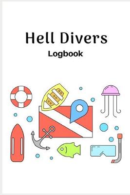 Book cover for Hell Divers Logbook