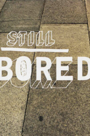 Cover of Still Bored: Sun/Skate/Snow Graphics