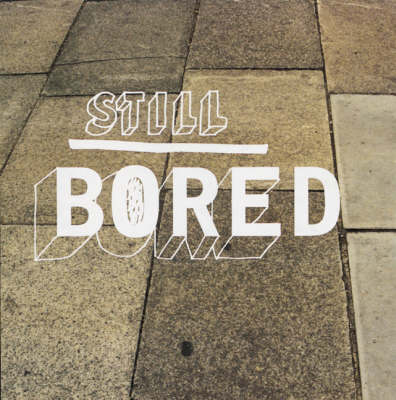 Book cover for Still Bored: Sun/Skate/Snow Graphics