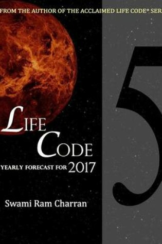 Cover of Lifecode #5 Yearly Forecast for 2017 Narayan