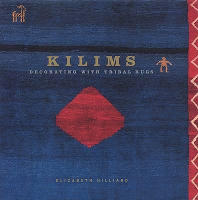Book cover for Kilims: Decorating with Tribal Rugs