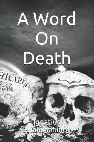 Cover of A Word On Death