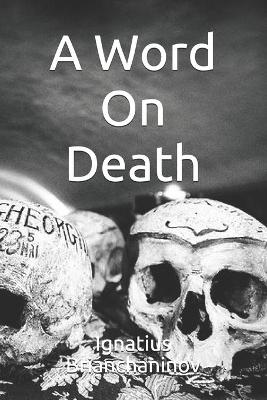 Book cover for A Word On Death