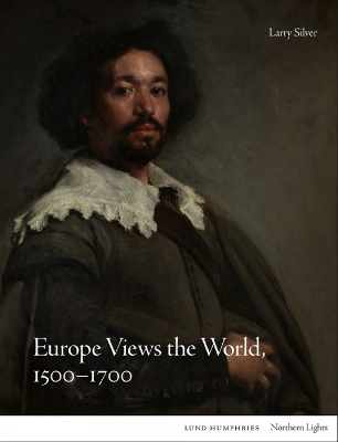 Cover of Europe Views the World, 1500-1700