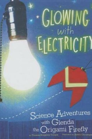 Cover of Glowing with Electricity
