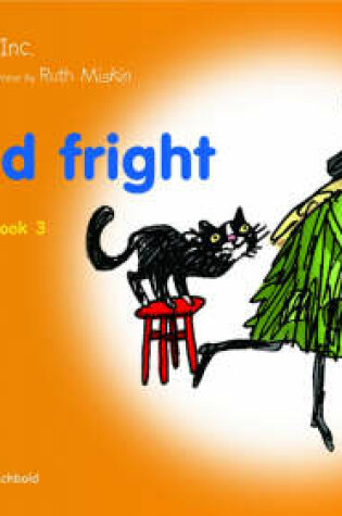 Cover of Read Write Inc.: Set 4 Orange: Colour Storybooks: A Bad Fright