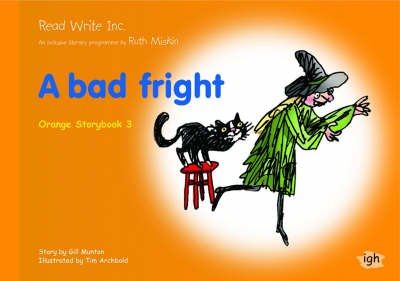 Book cover for Read Write Inc.: Set 4 Orange: Colour Storybooks: A Bad Fright