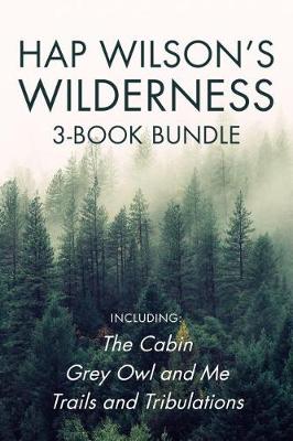 Book cover for Hap Wilson's Wilderness 3-Book Bundle