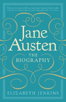 Book cover for Jane Austen: The Biography