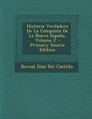 Book cover for Historia Verdadera de La Conquista de La Nueva Espana, Volume 2