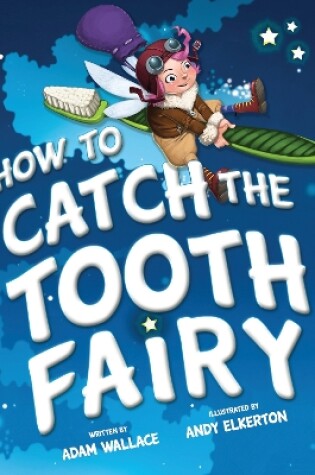 Cover of How to Catch the Tooth Fairy