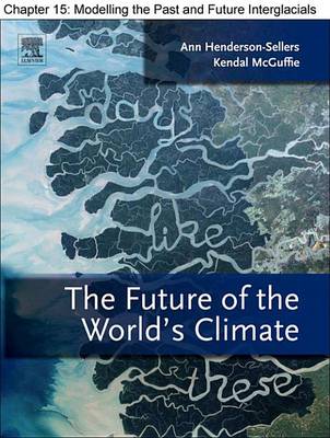 Book cover for Modelling the Past and Future Interglacials in Response to Astronomical and Greenhouse Gas Forcing