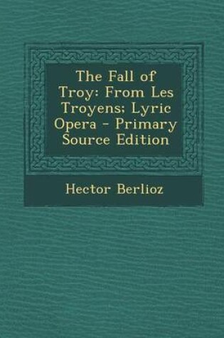 Cover of The Fall of Troy