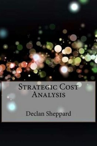 Cover of Strategic Cost Analysis