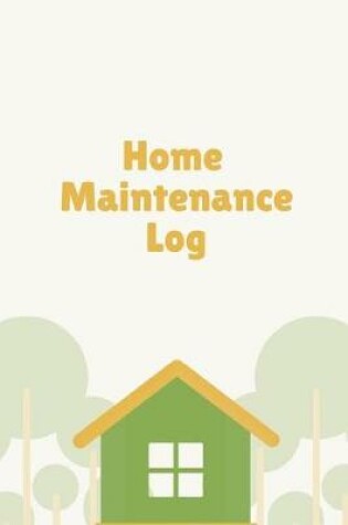Cover of Home Maintenance Log