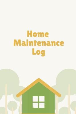 Book cover for Home Maintenance Log