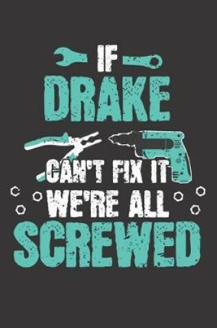 Cover of If DRAKE Can't Fix It