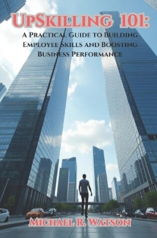 Cover of Upskilling 101