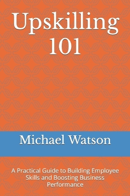 Book cover for Upskilling 101