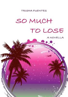 Book cover for So Much To Lose