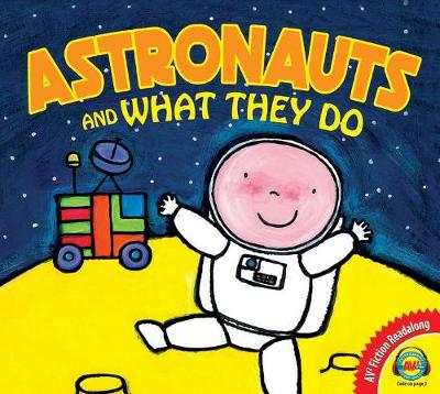 Book cover for Astronauts and What They Do