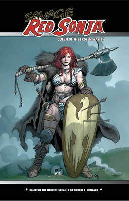 Book cover for Savage Red Sonja: Queen of the Frozen Wastes
