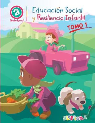 Book cover for Educacion Social y Resiliencia Infantil Tomo 1