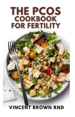 Book cover for The Pcos Cookbook for Fertility