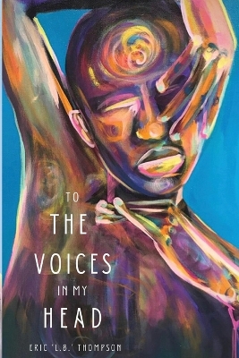 Book cover for To the Voices in My Head