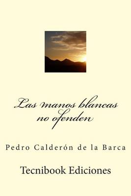Book cover for Las Manos Blancas No Ofenden