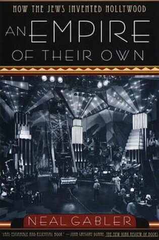 Cover of Empire of Their Own, An: How the Jews Invented Hollywood