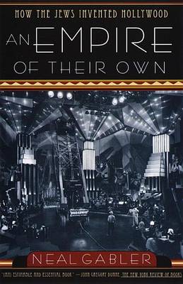 Book cover for Empire of Their Own, An: How the Jews Invented Hollywood