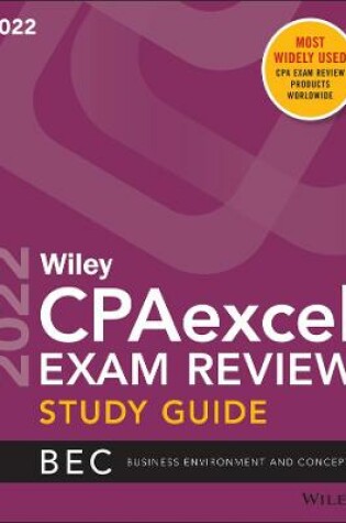 Cover of Wiley's CPA 2022 Study Guide: Business Environment and Concepts