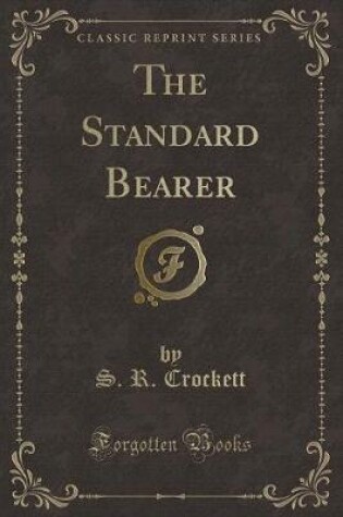 Cover of The Standard Bearer (Classic Reprint)
