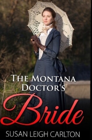 Cover of The Montana Doctor's Bride