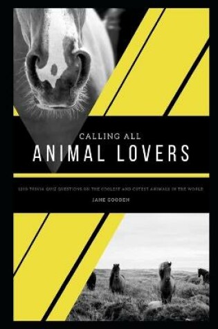 Cover of Calling All Animal Lovers