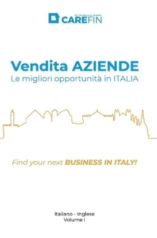 Cover of Vendita AZIENDE. Le migliori opportunità in ITALIA