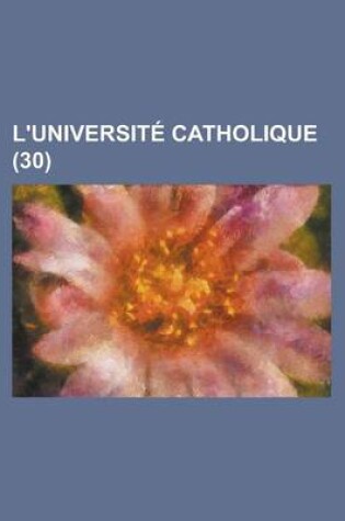 Cover of L'Universite Catholique (30)