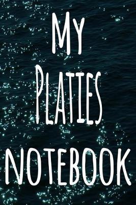Book cover for My Platies Notebook