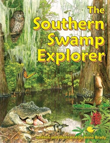 Book cover for The Southern Swamp Explorer