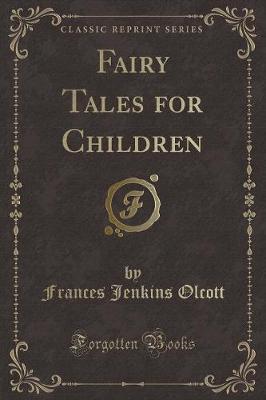 Book cover for Fairy Tales for Children (Classic Reprint)