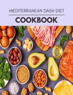 Book cover for Mediterranean Dash Diet Cookbook