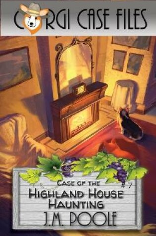 Cover of Case of the Highland House Haunting