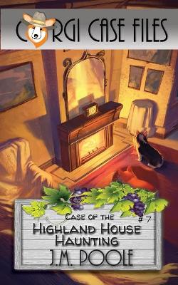 Book cover for Case of the Highland House Haunting