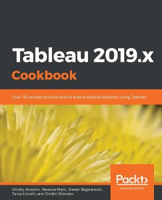 Book cover for Tableau 2019.x Cookbook