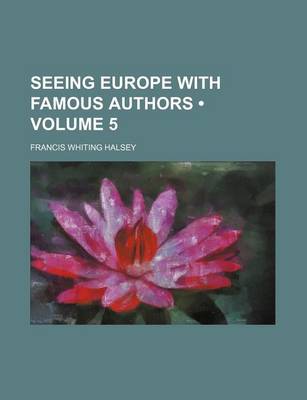 Book cover for Seeing Europe with Famous Authors (Volume 5)