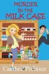 Book cover for Murder in the Milk Case