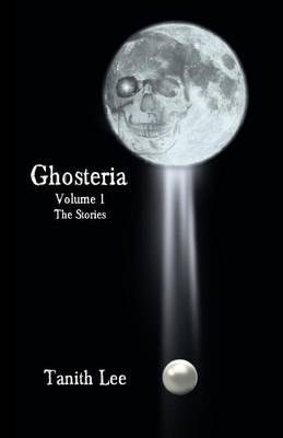Book cover for Ghosteria: The Stories