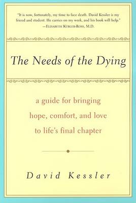 Book cover for The Needs of the Dying