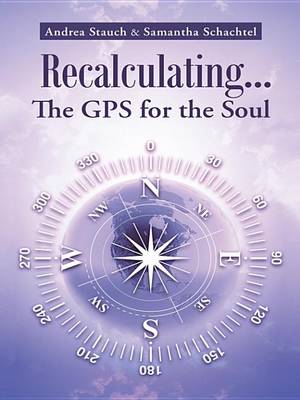 Book cover for Recalculating...the GPS for the Soul